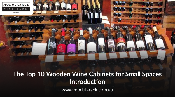 The Top 10 Wooden Wine Cabinets for Small Spaces